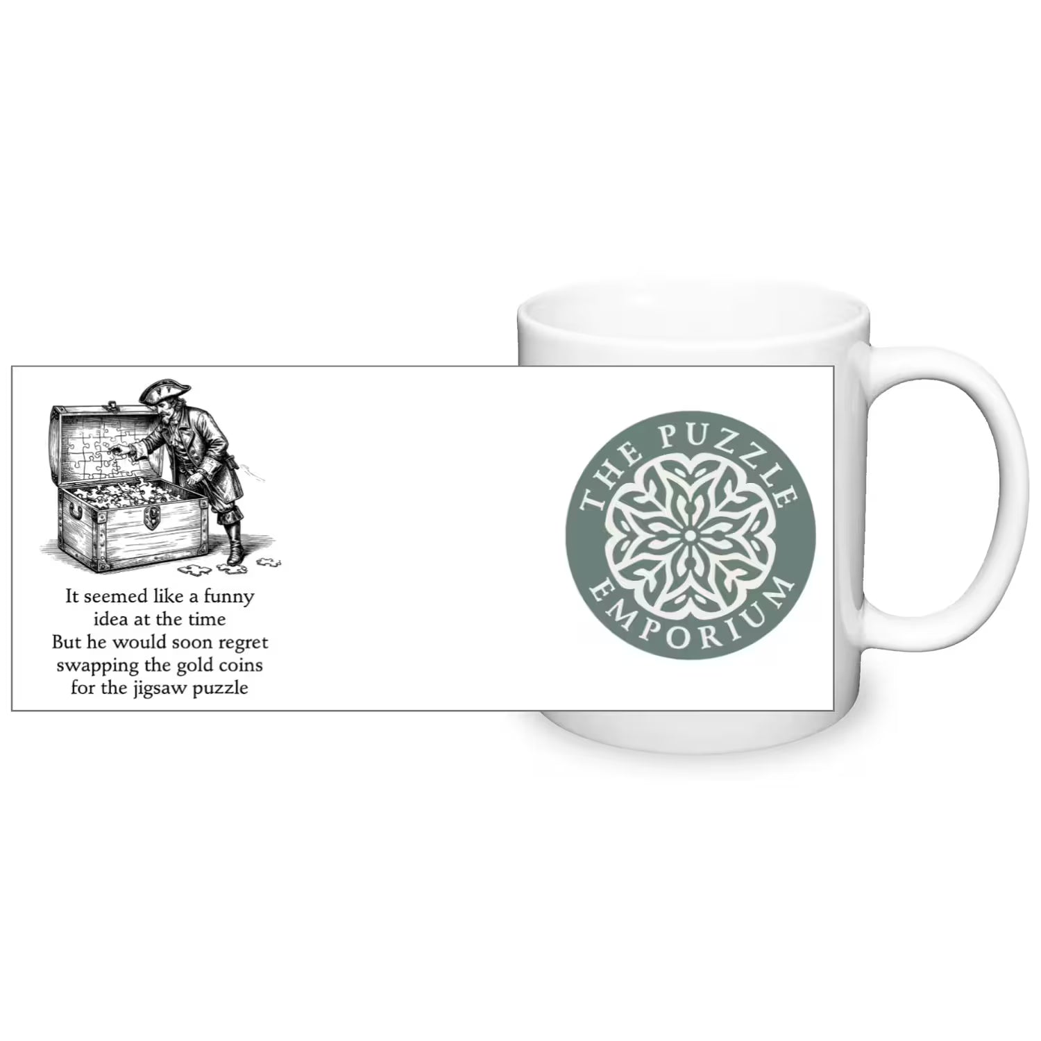 "it seemed like a funny idea at the time, but he would soon regret swapping the gold coins for a jigsaw puzzle" text and logo on white ceramic mug 